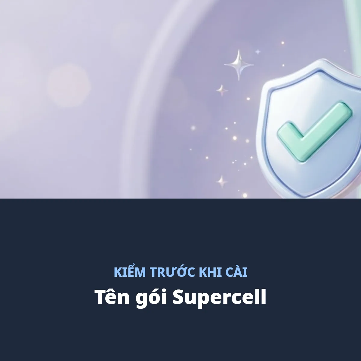 Kiểm tên gói Clash of Clans của Supercell trước khi cài