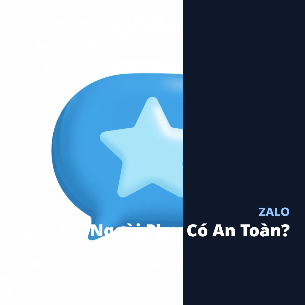 Zalo cài ngoài Google Play có an toàn không